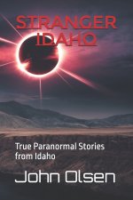 Stranger Idaho