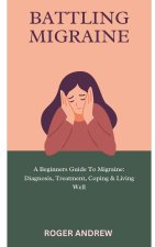 BATTLING MIGRAINE