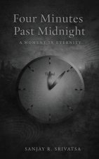 Four minutes past midnight