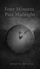 Four minutes past midnight