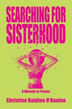 Searching for Sisterhood