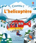 L'hélicoptère - Coucou ! - dès 3 ans