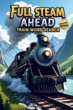 Full Steam Ahead
