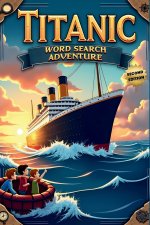 Titanic Word Search Adventure (Second Edition)