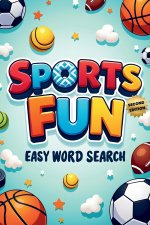 Sports Fun Easy Word Search (Second Edition)