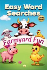 Farmyard Fun Easy Word Searches (Second Edition)