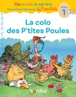 Cocorico Je sais lire ! 1res lectures avec les P'tites Poules - La colo des P'tites Poules