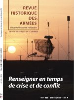 RHA n°320, Renseigner en temps de crise et de conflit