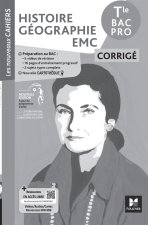 Les Nouveaux Cahiers - Histoire-Géographie-EMC - Tle Bac Pro - Éd. 2026 - Corrigé