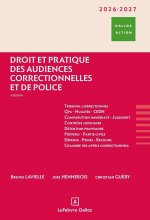 Droit et pratique des audiences correctionnelles et de police 2026/27. 5e éd.