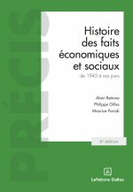Histoire des faits économiques et sociaux de 1945 à nos jours. 6e éd.