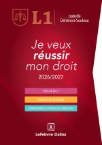 Je veux réussir mon droit 2026/2027. 15e éd. - Méthodes de travail et clés du succès