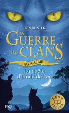 La guerre des clans : La quête d'Étoile de Feu - hors-série