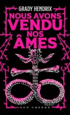 Nous avons vendu nos âmes