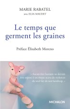 Le temps que germent les graines (provisoire)