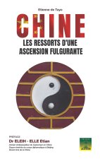 CHINE: LES RESSORTS D'UNE ASCENSION FULGURANTE