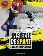 Un siècle de sport à Villeneuve Loubet