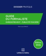 Guide du formaliste 2026 - formalités acte notarié