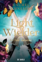 Light Wielder - La Clair-meneuse (broché) - Tome 2 Chroniques d'Alaha