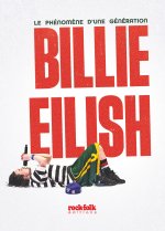 Billie Eilish - Génération Z - Révolution pop