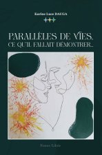 Parallèles de vies