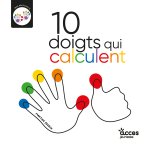 10 DOIGTS QUI CALCULENT