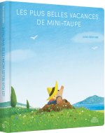 Les Plus belles vacances de Mini-Taupe - édition tout-carton