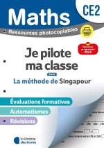 Mathématiques CE2 (2026) - Méthode de Singapour - Je pilote ma classe - Fichier photocopiable