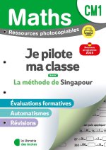 Mathématiques CM1 (2026)  - Méthode de Singapour - Je pilote ma classe - Fichier photocopiable
