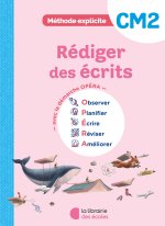 Méthode explicite CM2 (2026) - Rédiger des écrits  - Cahier d'exercices