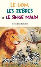 Le lion, les zèbres et le singe malin