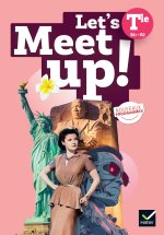 Let's Meet Up! - Anglais Tle - Ed. 2026 - Livre élève
