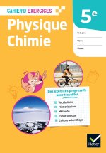 Cahier d'exercices - Physique chimie 5e - Ed. 2026 - Cahier élève