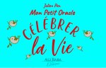 Célébrer la vie - Mon Petit Oracle