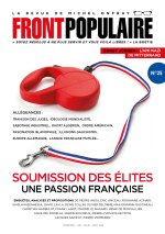 FRONT POPULAIRE N°25 - La revue de Michel Onfray - Tome 25