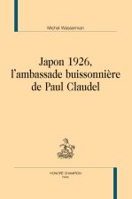 Japon 1926, l'ambassade buissonnière de Paul Caudel