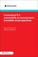 L'assurance R.C. automobile : actualités et perspectives
