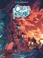 Le cercle des intrépides - Tome 2 - Le cercle des intrépides, tome 2