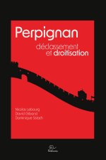 Perpignan. Déclassement et droitisation