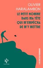 Le petit personnage dans ma tête qui m'empêcha de m'y mettre