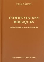 Première épître aux Corinthiens. Commentaires bibliques
