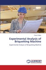 Experimental Analysis of Briquetting Machine