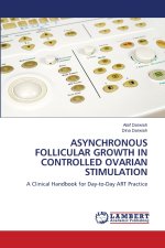 ASYNCHRONOUS FOLLICULAR GROWTH IN CONTROLLED OVARIAN STIMULATION