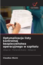 Optymalizacja listy kontrolnej bezpieczeństwa operacyjnego w szpitalu