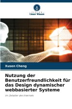 Nutzung der Benutzerfreundlichkeit für das Design dynamischer webbasierter Systeme