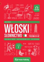 Włoski w tłumaczeniach. Słownictwo 2 (B1-B2)