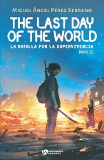 The Last Day Of The World