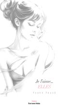 Je l’aime... ELLES