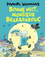 Bonne nuit, Monsieur Brakadabouc