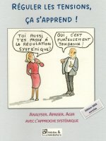 Réguler les tensions, ça s'apprend !